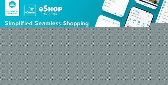 eShop v4.0.6 - eCommerce Single Vendor App - Shopping eCommerce App with Flutter - nulled &raquo; Premium Scripts, Plugins &amp; Mobile