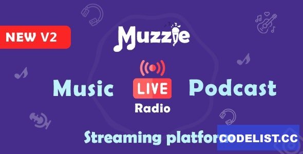 Muzzie v2.0 - Music, Podcast &amp; Live Streaming Platform