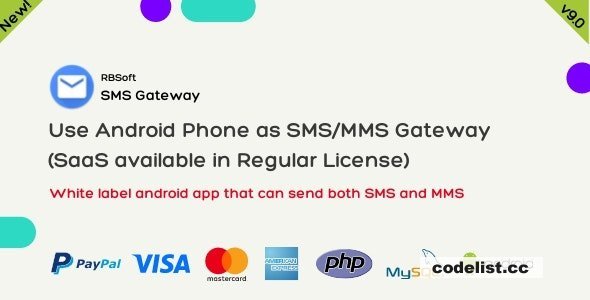 SMS Gateway v9.0.1 - Use Your Android Phone as SMS/MMS Gateway (SaaS)