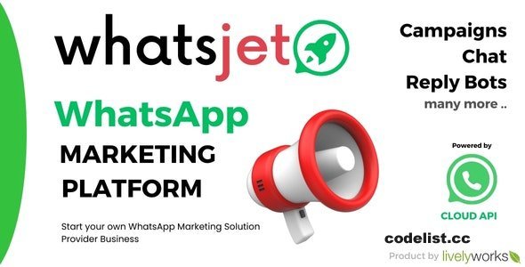 WhatsJet SaaS v1.1.1 - A WhatsApp Marketing Platform with Bulk Sending, Campaigns &amp; Chat Bots - nulled