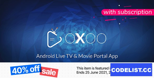 OXOO v1.3.5 - Android Live TV &amp; Movie Portal App with Subscription System