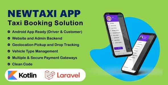 NewTaxi App v1.4 - Online Taxi Booking App With Admin Panel &amp; Driver/User Panel | Multi Payment Gateways