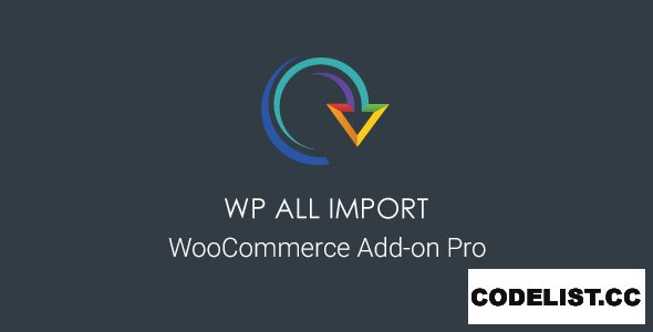 WP All Import Pro v3.2.2 beta1.8 - WooCommerce Addon
