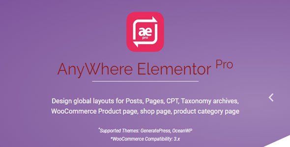 AnyWhere Elementor Pro v2.15.5 - Global Post Layouts