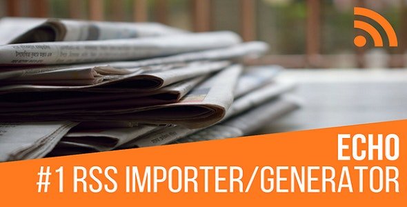 Echo RSS Feed Post Generator Plugin for WordPress v4.9.4.6