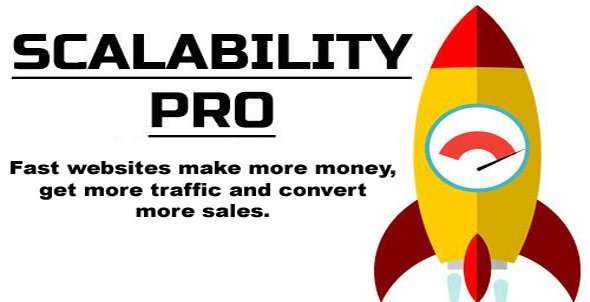 Scalability Pro v5.05 - WordPress Plugin