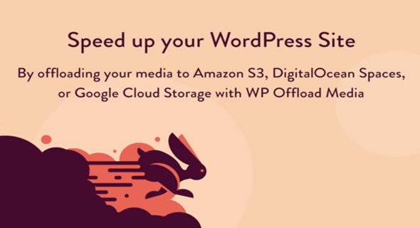 WP Offload Media v2.4.1 - Speed UP Your WordPress Site