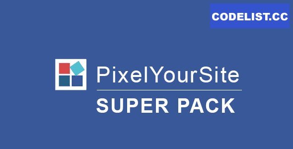 Pixelyoursite Super Pack v3.0.4 – Pro Addons Pack For Pixelyoursite Plugin