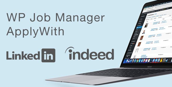 WP Job Manager v2.2.0 - ApplyWith LinkedIn or Indeed