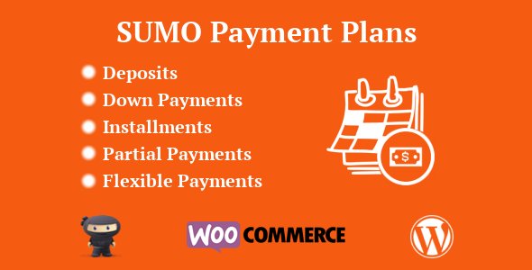 SUMO WooCommerce Payment Plans v9.5