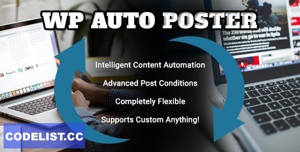 WP Auto Poster v1.8 - Automate your site to publish, modify, and recycle content automatically